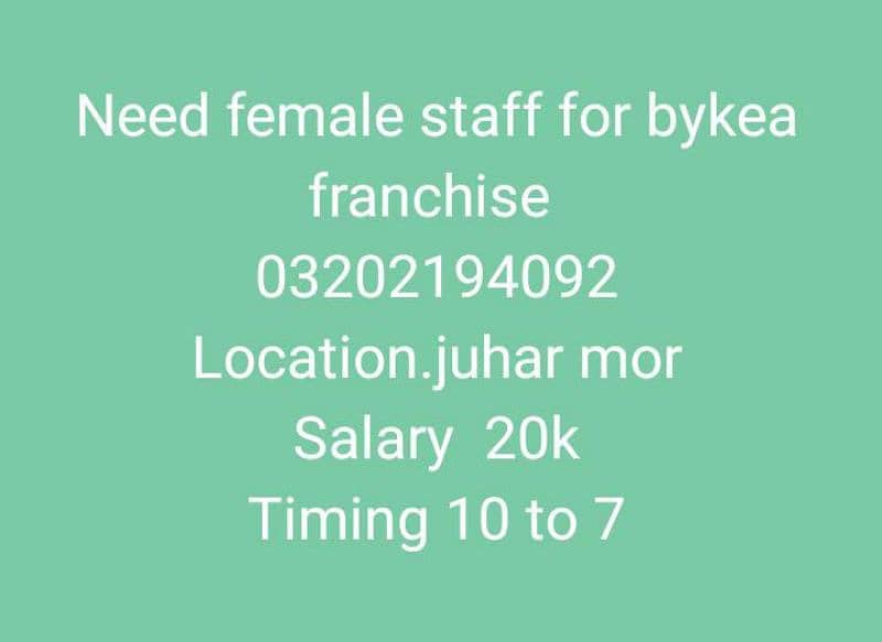 Need female staff for bykea franchise 0