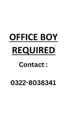 Office boy Urgent Required