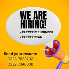 Electrical Engineer and Electrician required