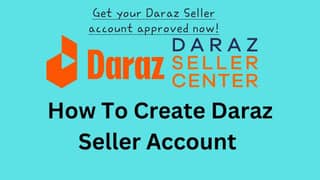 Consultancy for Daraz Seller account Creation and Approval 0