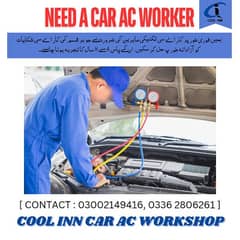 NEED A CAR AC WORKER