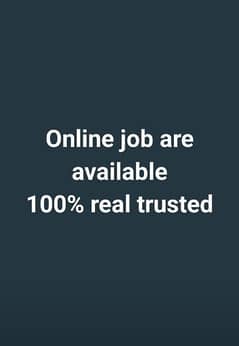 Online Working are available 100% real for girls and boys