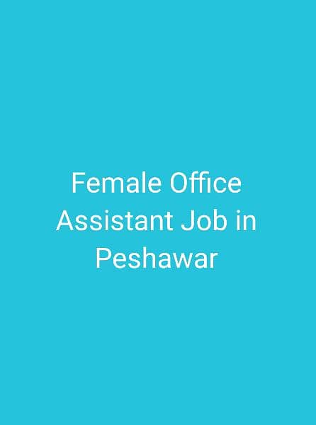 Female Office Assistant required 0