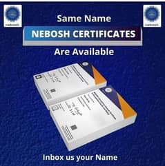 Nebosh Same Name Certificates Available