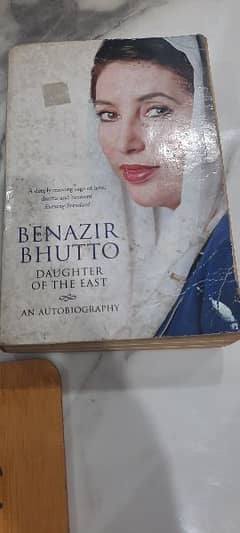 Benazir Bhutto Daughter of the East An Autobiography 0