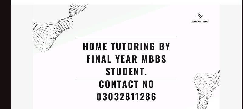 home tutoring by final year MBBS student. 0