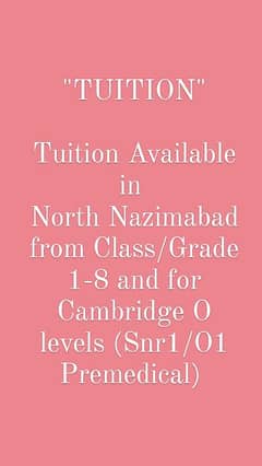 TUITION FOR CLASS 1-8 and Cambridge Senior 1