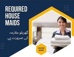 Maid Required for Children and house work