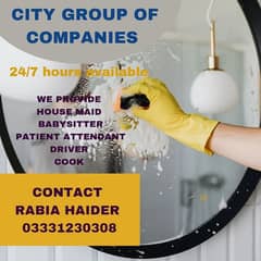 Provide house maid, babysitter, cook, patient Attendant etc