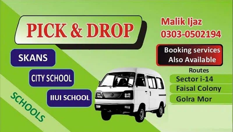Pick and Drop for SKANS ,IIUI, City school Golra mor ,I-14 Islamabad 1