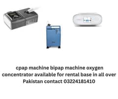 cpap bipap machine oxygen concantrator available on rental base