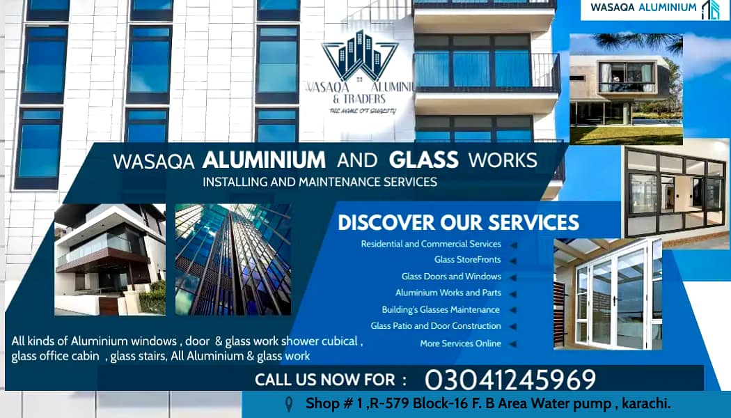 ALUMINIUM & GLASS WORKS ( SERVICES WINDOWS Roller blinds,Openable 0