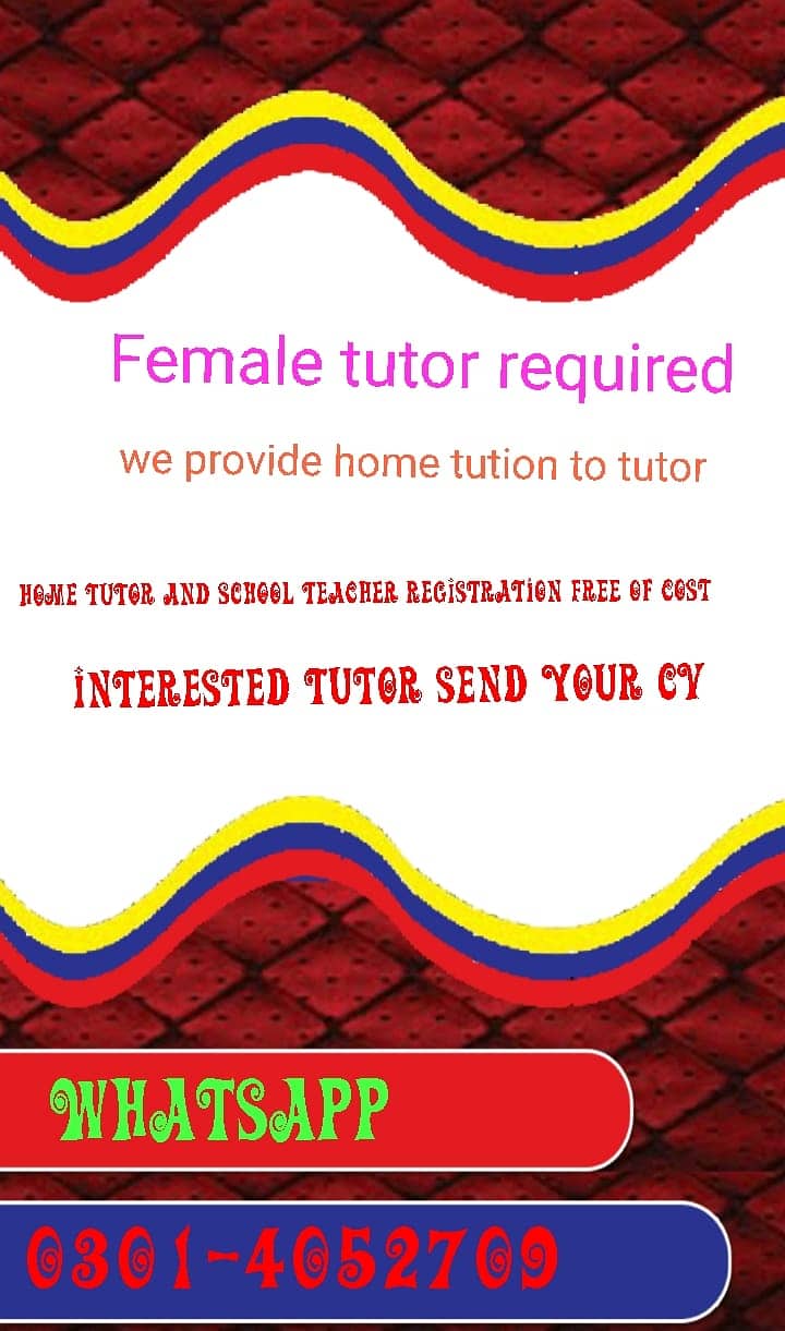 Female home tutor required for home tuition 0