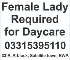 Lady required for daycare service