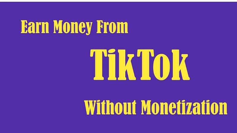 How to earn money from TikTok without skills & monetization 0