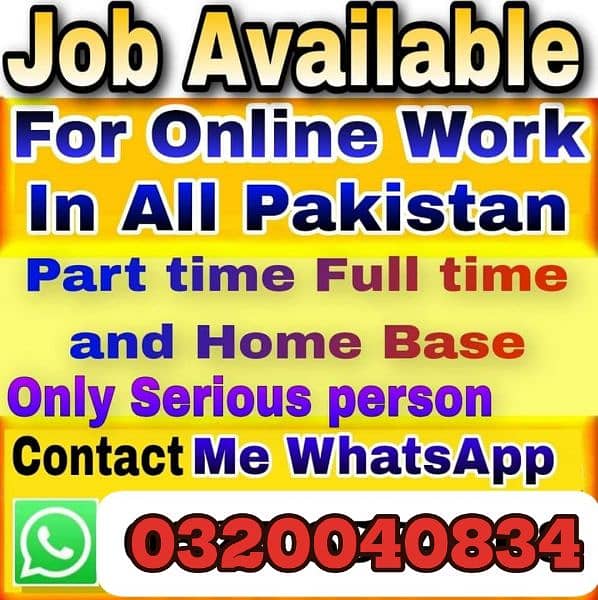 Online jobs are available contact me on Whatsapp 03200408348 0