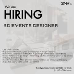 Required 3D Events Designer | Full time job | Hiring | SNK's