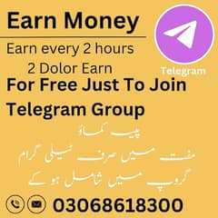 Earn every 2 hours 2 Dolor
For Free Just To Join Telegram Group