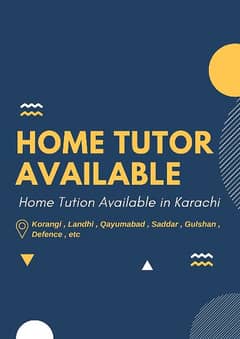 Home Tutor Available all over Karachi