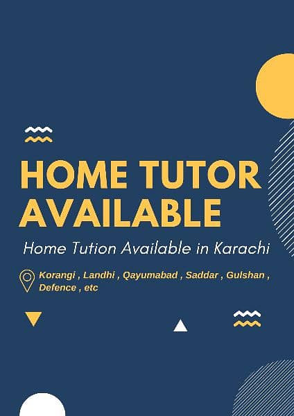 Home Tutor Available all over Karachi 0