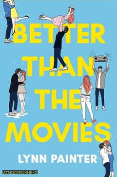 Better than movies By Lynn painter