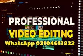 I can Professionally Edit Your All Kind of Videos