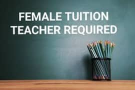 female home tutor and arabic teacher required