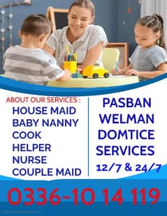 HOUSE MAID,BABY NANNY,NURSE,ATTENDANT,COOK,COUPLE,ARE AVAILABLE