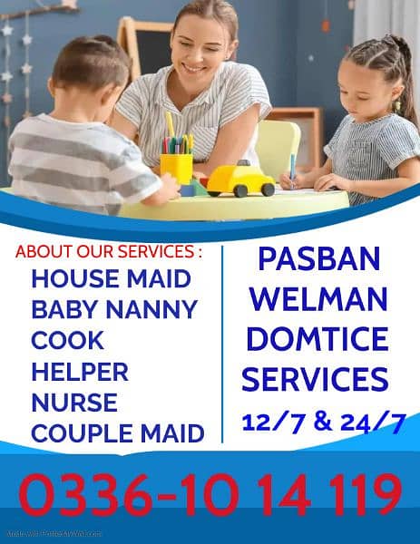 HOUSE MAID,BABY NANNY,NURSE,ATTENDANT,COOK,COUPLE,ARE AVAILABLE 0