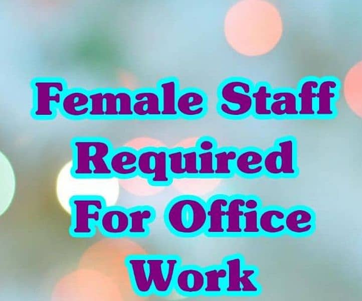 need female staff for marketing in our new office 0