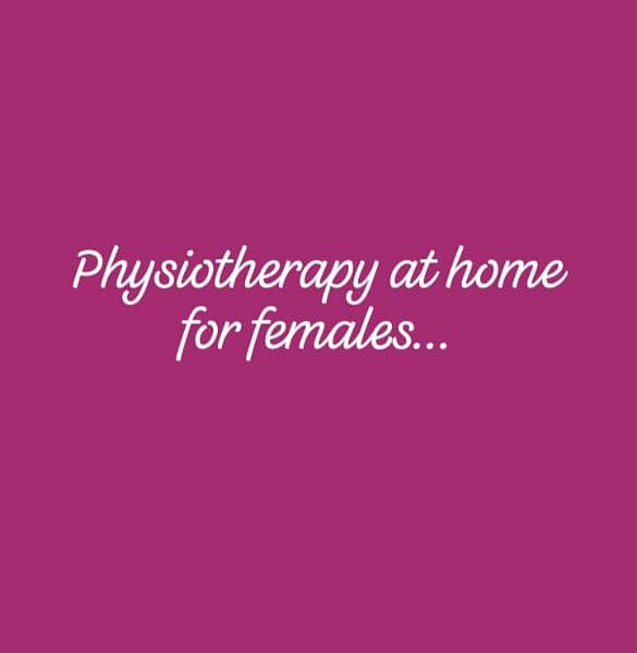 Physiotherapy at home for females. 0