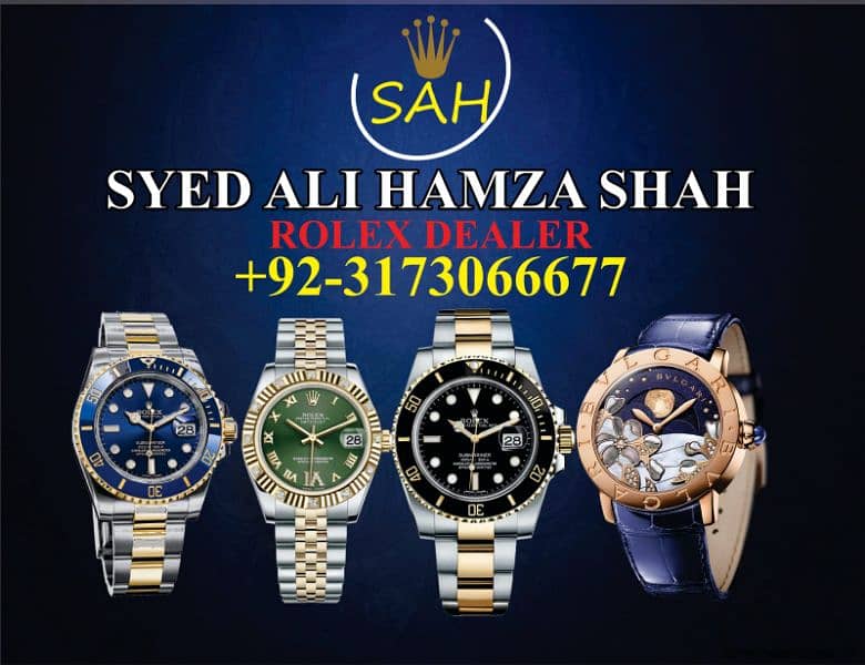 Syed Ali hamza shah rolex dealer here we deals original Swiss watches 0