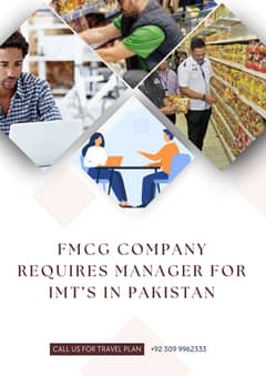 FMCG company requires manager for IMT’S In Pakistan