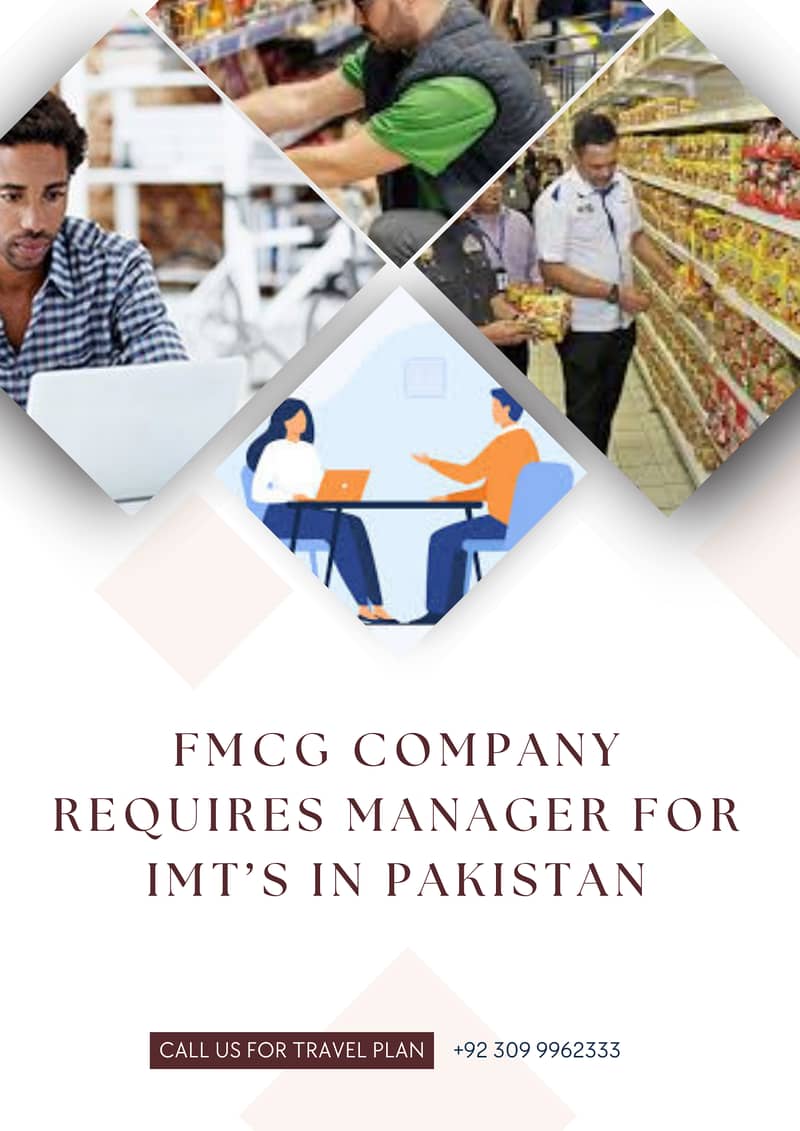 FMCG company requires manager for IMT’S In Pakistan 0