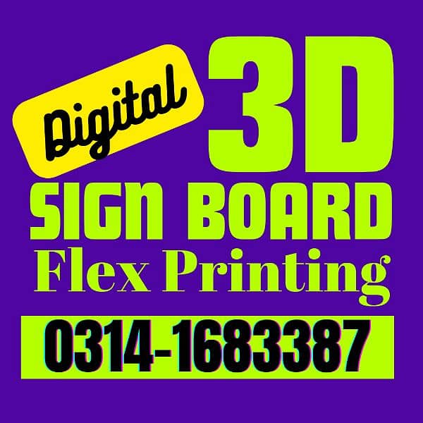 Flex Printing / Sign Board, 3D Backlit Board, Vinyl, one way vision 0