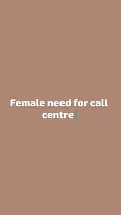 we are hiring female for call centre