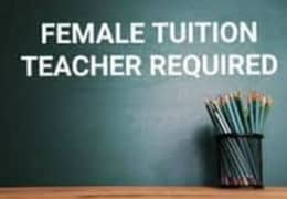 Home teacher female required