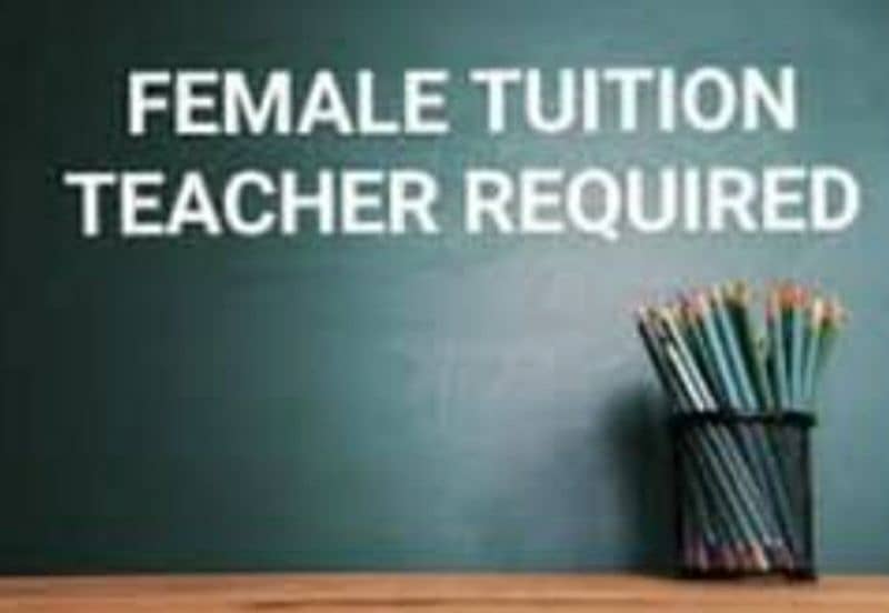 Home teacher female required 0