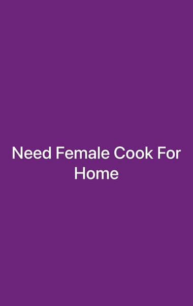 Need Female Cook For Family House 0