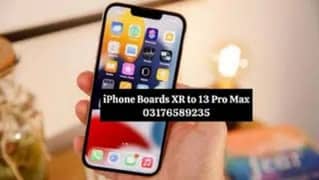 iPhone Boards Available XR XS Max 11 Pro Max 12 Pro Max 13 Pro Max