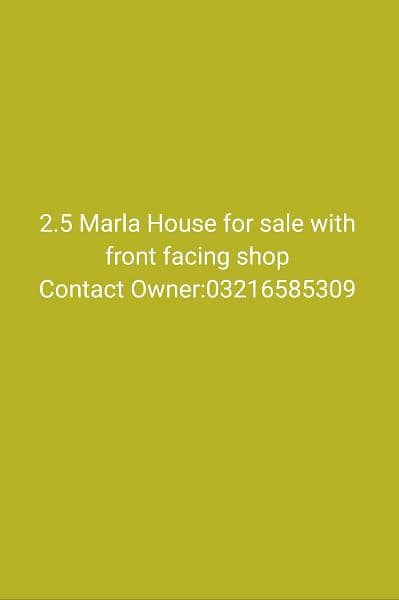 2.5 Marla House for sale with front facing Shop at Samanabad Lahore. 0