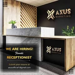 We Need Experience female Receptionist