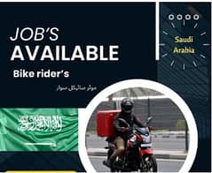 URGENT REQURIED FOR SAUDI ARABIA MOTOR CYCLE RIDER FOR FOOD SUPPLY