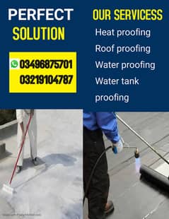 Heat proofing/Roof Waterproofing/Water Tank Proofing/leakage seapage