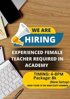 Experienced Female Teacher Required in Academy for Junior Classes