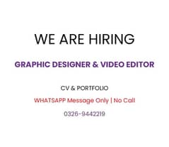 Graphic Designer and Video Editor