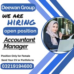 Urgent Hiring a Female Accountant &  Required a Female Manager 0