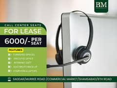 100 seats FurnishedCall Center Seats Available For Day/Night Shift At Murree Road Commerciual,Market