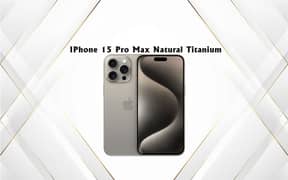 I PHONE 15 PRO MAX NATURAL TITANIUM