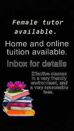 Female experienced tutor available for home and online classes 0